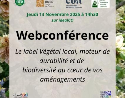 Webconférence : Le label Végétal local, moteur de durabilité et de biodiversité au cœur de vos aménagements